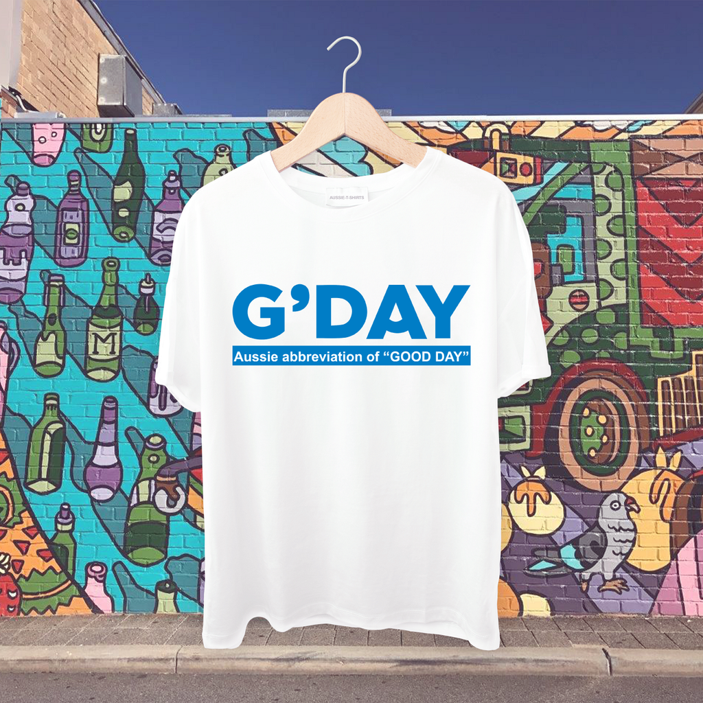 G'day-abbreviation of "good day" Tshirt