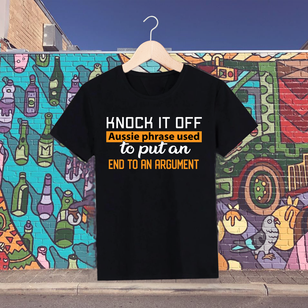 Knock it off-A phrase used to put an end to an argument Tshirt